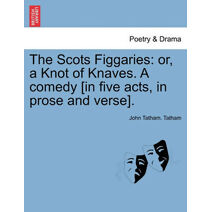 Scots Figgaries