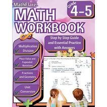 MathFlare - Math Workbook 4th and 5th Grade (Mathflare Workbooks)