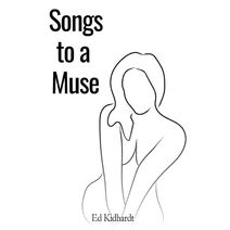Songs to a Muse