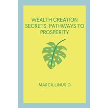 Wealth Creation Secrets