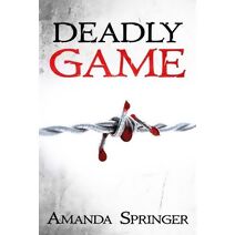 Deadly Game (Lost Poem Collection)