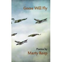 Geese Will Fly