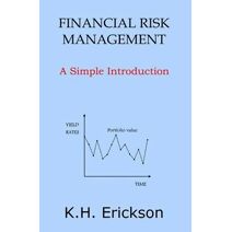 Financial Risk Management (Simple Introductions)