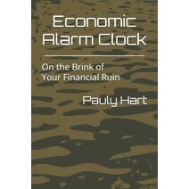 Economic Alarm Clock (Financial Wisdom)