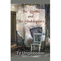 Rubble and the Shakespeare