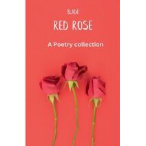Red Rose (Poems)