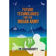 Future Technologies for the Indian Army