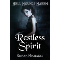 Restless Spirit (Hell Hounds Harem)