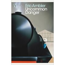 Uncommon Danger (Penguin Modern Classics)