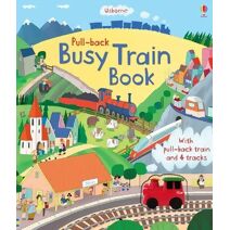Pull-back Busy Train Book (Pull-back books)