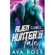 Alien Hunter's Fate (Fated Mates of the Xilan Warriors)