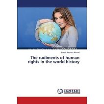 rudiments of human rights in the world history