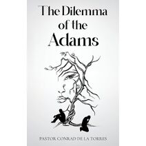 Dilemma of the Adams
