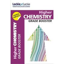 Higher Chemistry (Grade Booster for CfE SQA Exam Revision)
