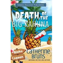 Death of the Big Kahuna (Aloha Lagoon Mysteries)