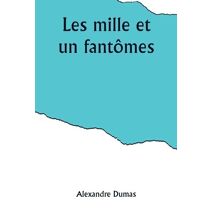 Les mille et un fantômes