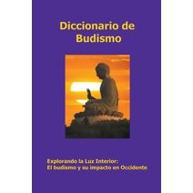 Diccionario de budismo (Diccionarios)