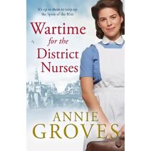 Wartime for the District Nurses (District Nurses)