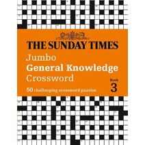 Sunday Times Jumbo General Knowledge Crossword Book 3 (Sunday Times Puzzle Books)