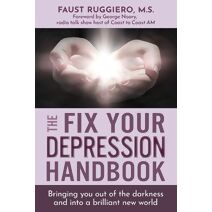 Fix Your Depression Handbook