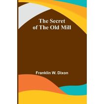 secret of the old mill