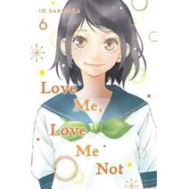 Love Me, Love Me Not, Vol. 6 (Love Me, Love Me Not)
