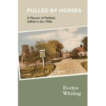Pulled by Horses (Metfield Books)