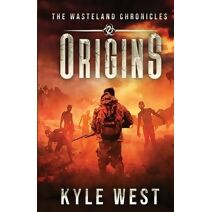 Origins (Wasteland Chronicles)