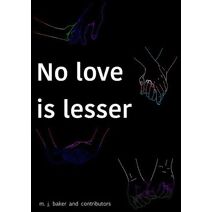 No love is lesser