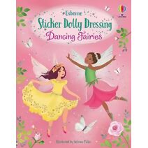 Sticker Dolly Dressing Dancing Fairies (Sticker Dolly Dressing)