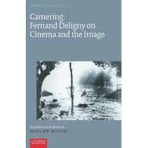 Camering: Fernand Deligny on Cinema and the Image