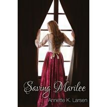 Saving Marilee (Books of Dalthia)