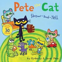 Pete the Cat: Show-and-Tell (Pete the Cat)