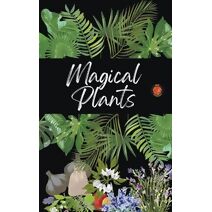 Magical Plants