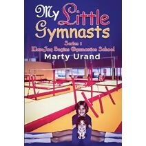 My Little Gymnasts (Mar&jaq Begins Gymnastics School)