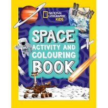 Space Activity and Colouring Book (National Geographic Kids)