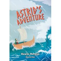Astrid's Adventure (Big Cat for Little Wandle Fluency)
