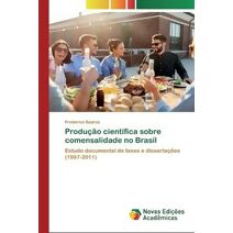 Produção científica sobre comensalidade no Brasil