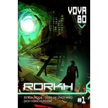 Rorkh (Buch 1) (Rorkh)