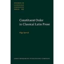 Constituent Order in Classical Latin Prose
