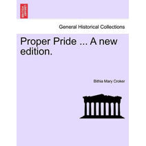 Proper Pride ... a New Edition.