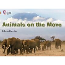 Animals on the Move (Collins Big Cat)