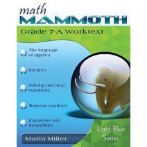 Math Mammoth Grade 7-A Worktext