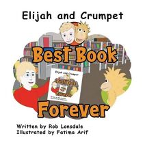Elijah and Crumpet Best Book Forever