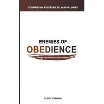 Ennemies of Obedience