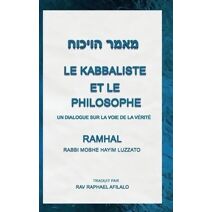 Kabbaliste et le Philosophe