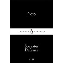 Socrates' Defence (Penguin Little Black Classics)