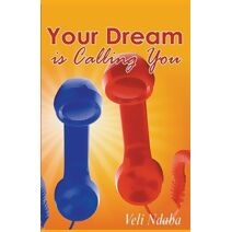 Your Dream is Calling You