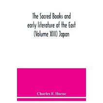 sacred books and early literature of the East (Volume XIII) Japan