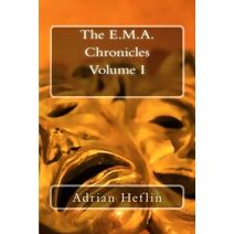 E.M.A. Chronicles